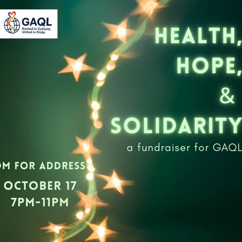Cover Image for Health, Hope, and Solidarity: A Fundraiser for GAQL