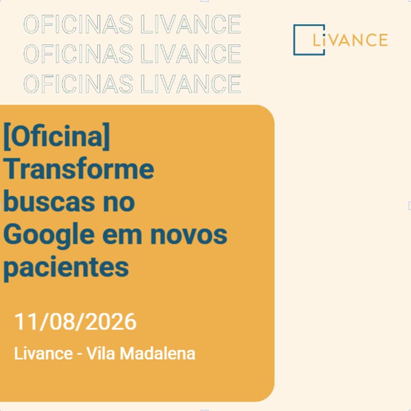 Cover Image for [Oficina] Transforme buscas no Google em novos pacientes
