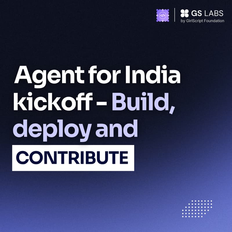 Cover Image for Agents for India Track Kickoff - Build, Deploy & Contribute