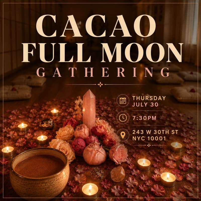 Cover Image for Cacao Full Moon Gathering - July 30th