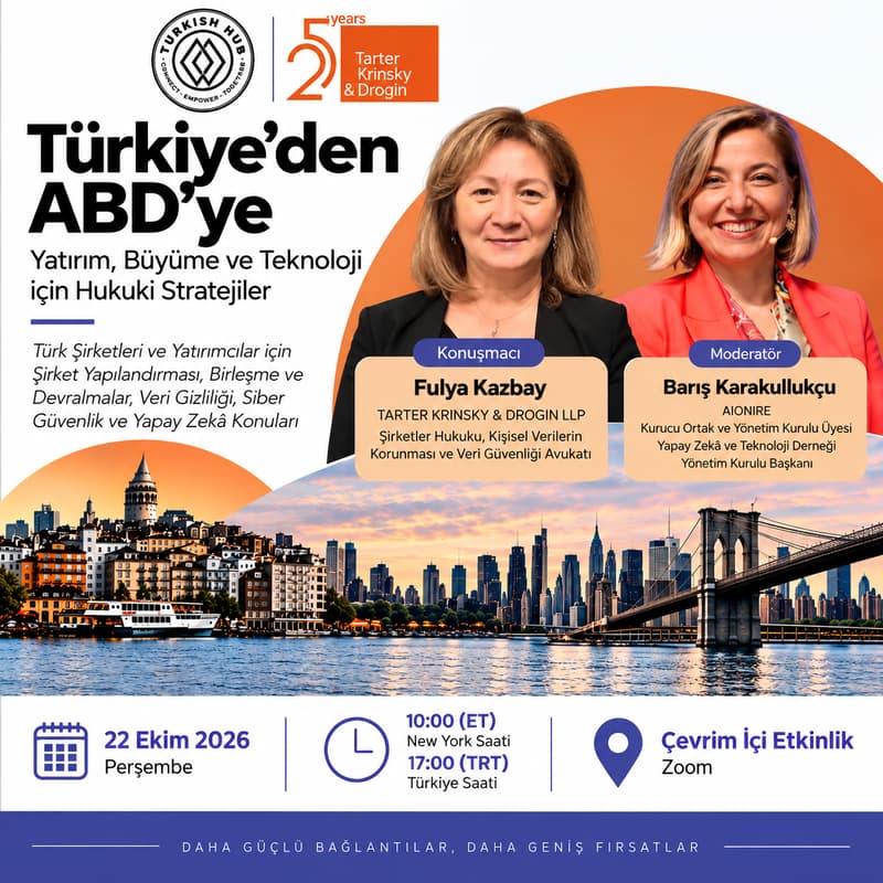 Cover Image for Türkiye'den ABD'ye: Yatırım, Büyüme ve Teknoloji için Hukuki Stratejiler