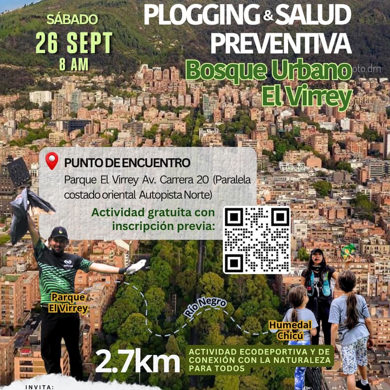 Cover Image for PLOGGING Y SALUD PREVENTIVA BOSQUE URBANO DEL VIRREY