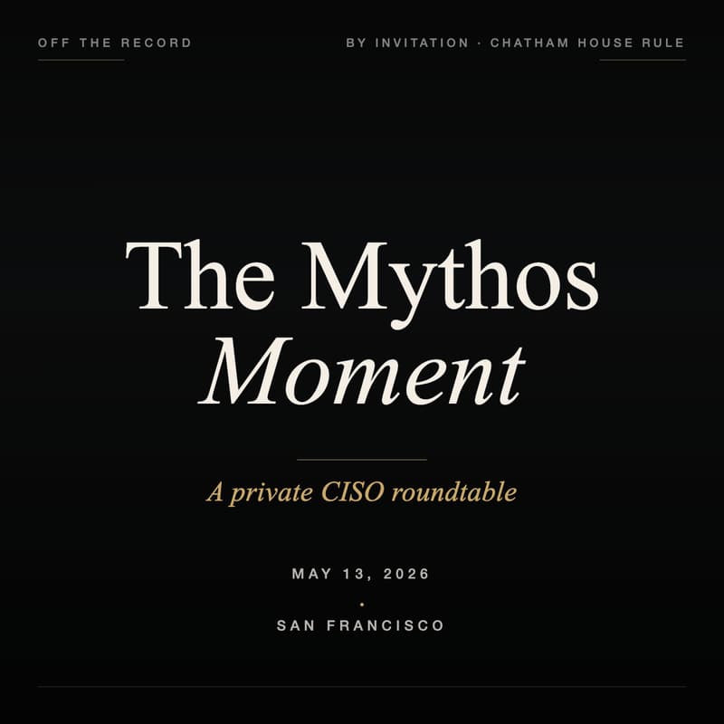 Cover Image for The Mythos Moment: A Private CISO Roundtable