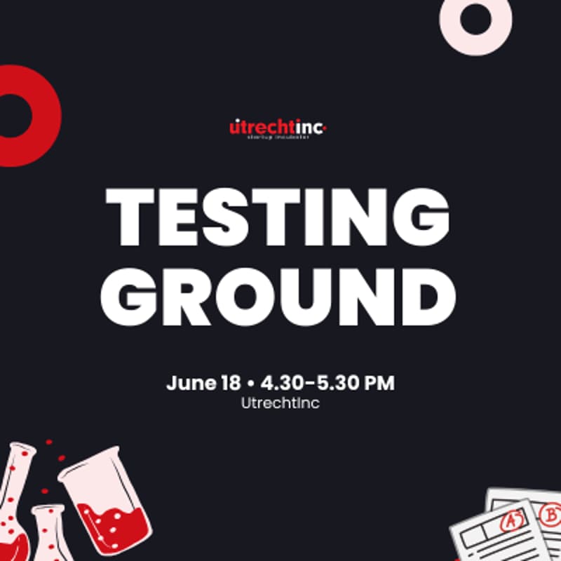 Cover Image for The Testing Ground: Shape the future of Student Startups
