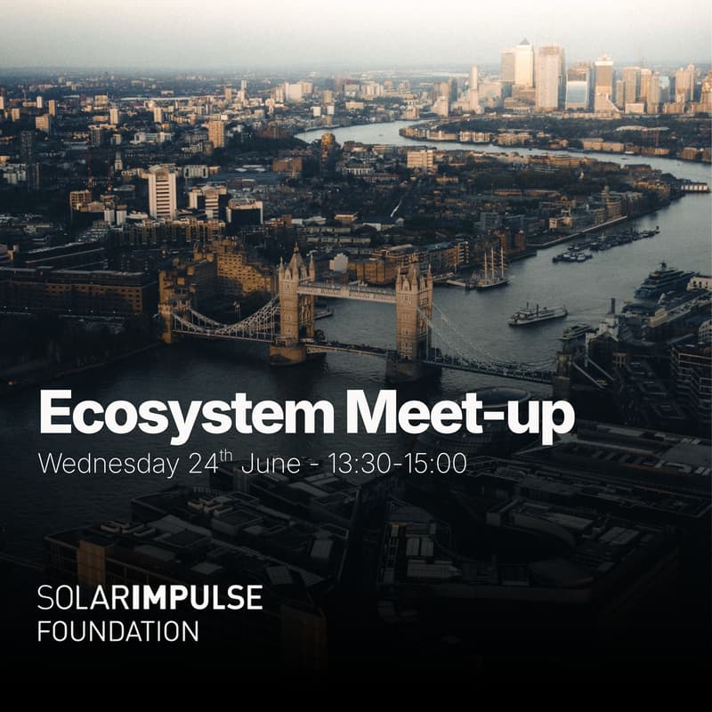 Cover Image for Solar Impulse Foundation Meet-up @London Climate Week