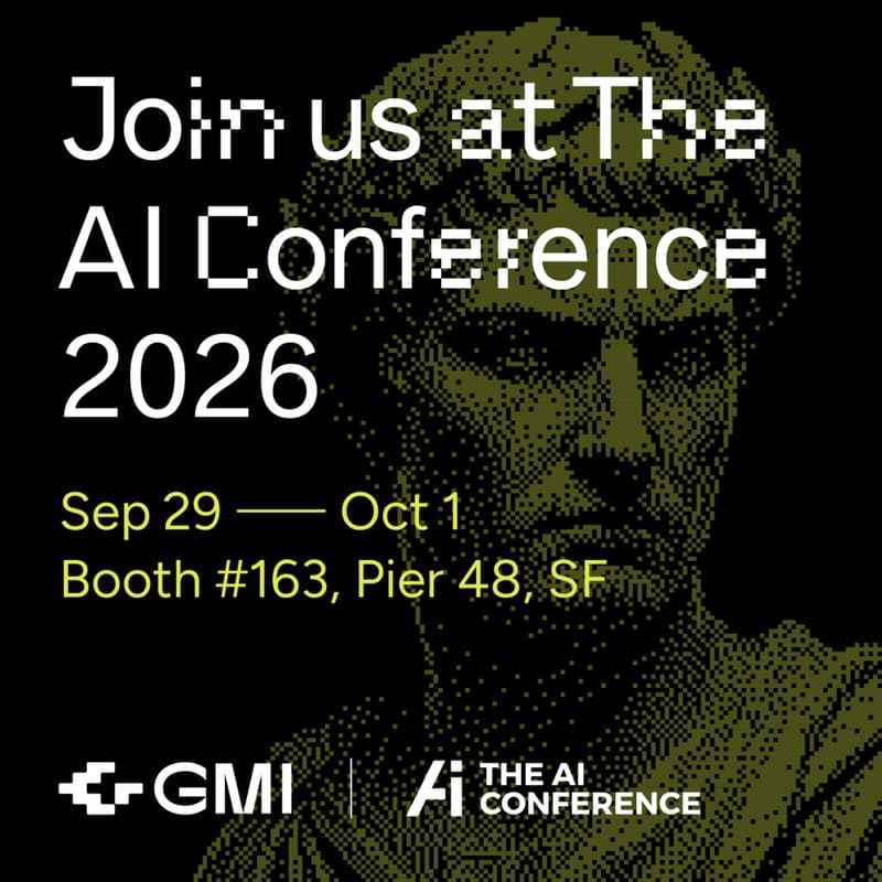 Cover Image for GMI Cloud Booth: The AI Conference (SF 2026)