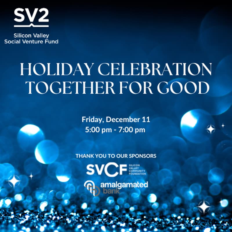 Cover Image for SV2 Holiday Celebration: Together for Good