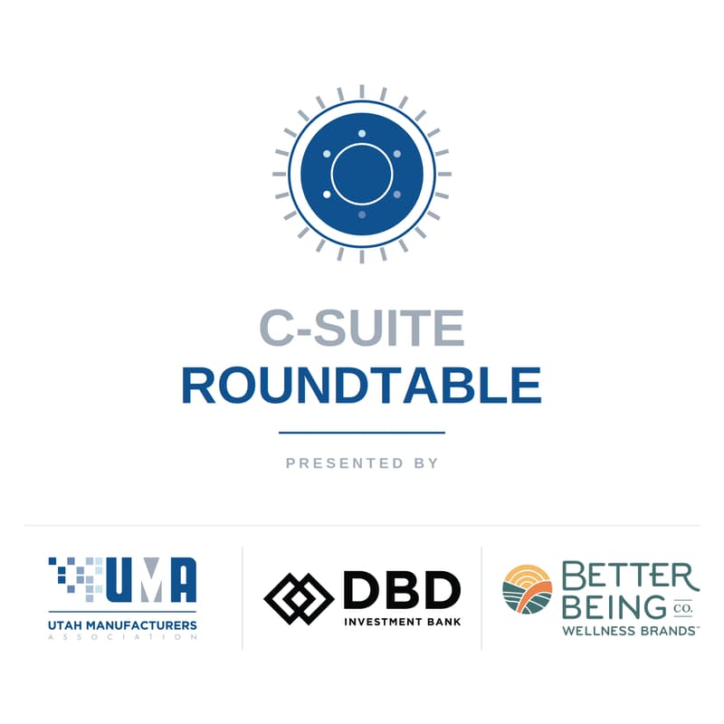Cover Image for Utah Manufacturers Association | C-Suite Roundtable