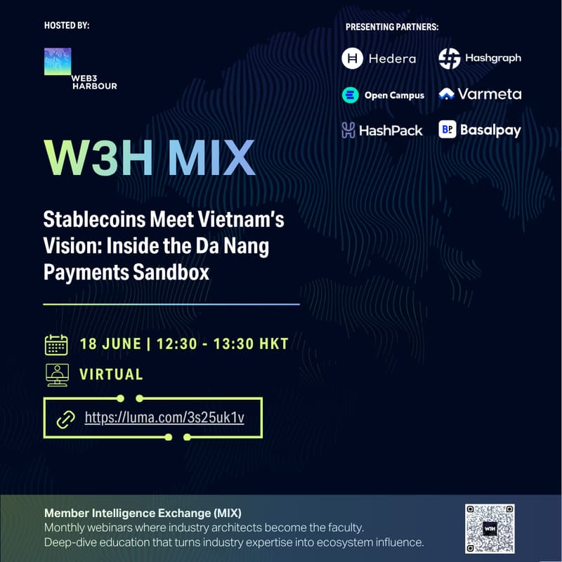 Cover Image for W3H MIX Series (June Edition): Stablecoins Meet Vietnam’s Vision: Inside the Da Nang Payments Sandbox