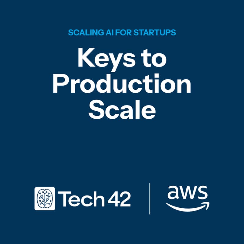 Cover Image for Preparing for Production Scale with AWS + Tech 42