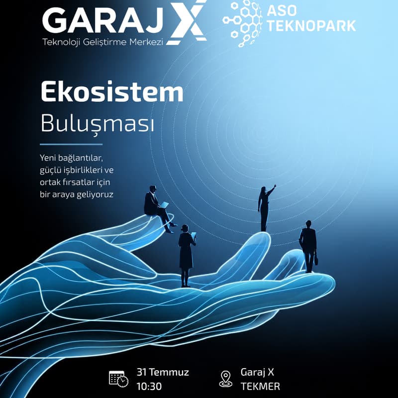 Cover Image for Garaj X TEKMER & ASO Teknopark Ekosistem Buluşması