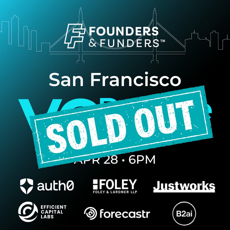 Cover Image for Founders & Funders™ : SF VC Reverse Pitch