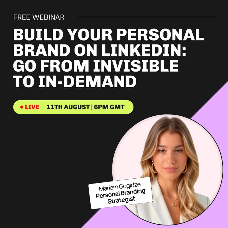 Cover Image for 🧑‍💻 Webinar: Build Your Personal Brand on LinkedIn: Go from Invisible to In-Demand