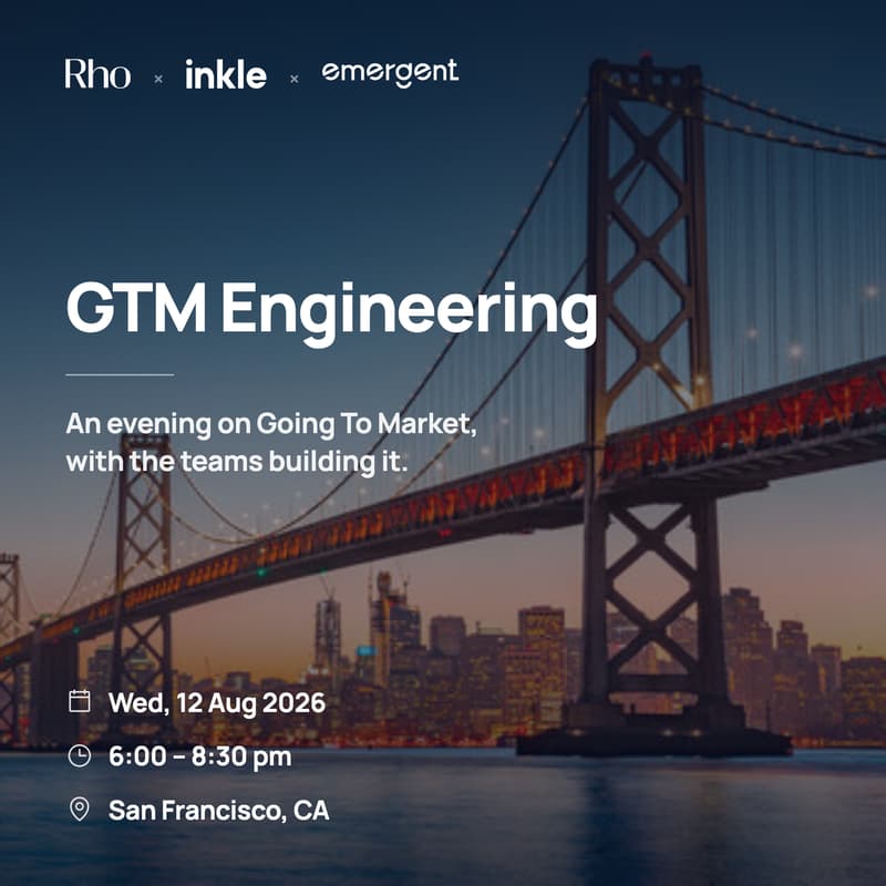 Cover Image for GTM Engineering Meetup | Rho × Inkle × Emergent