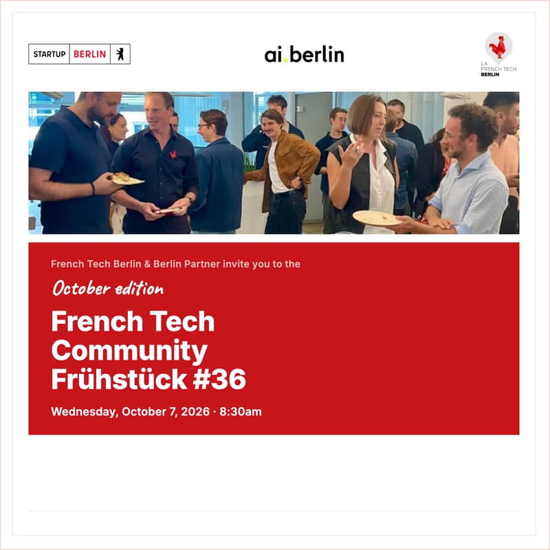 Cover Image for Berlin Partner X French Tech Berlin: Community Breakfast #36