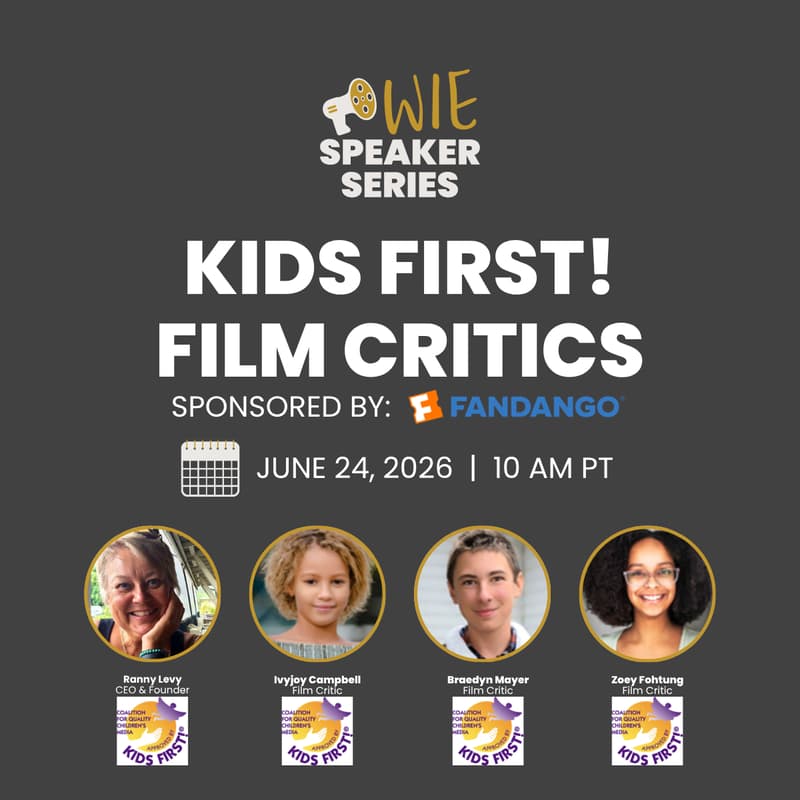 Cover Image for WIE Speaker Series: KIDS FIRST! Film Critics