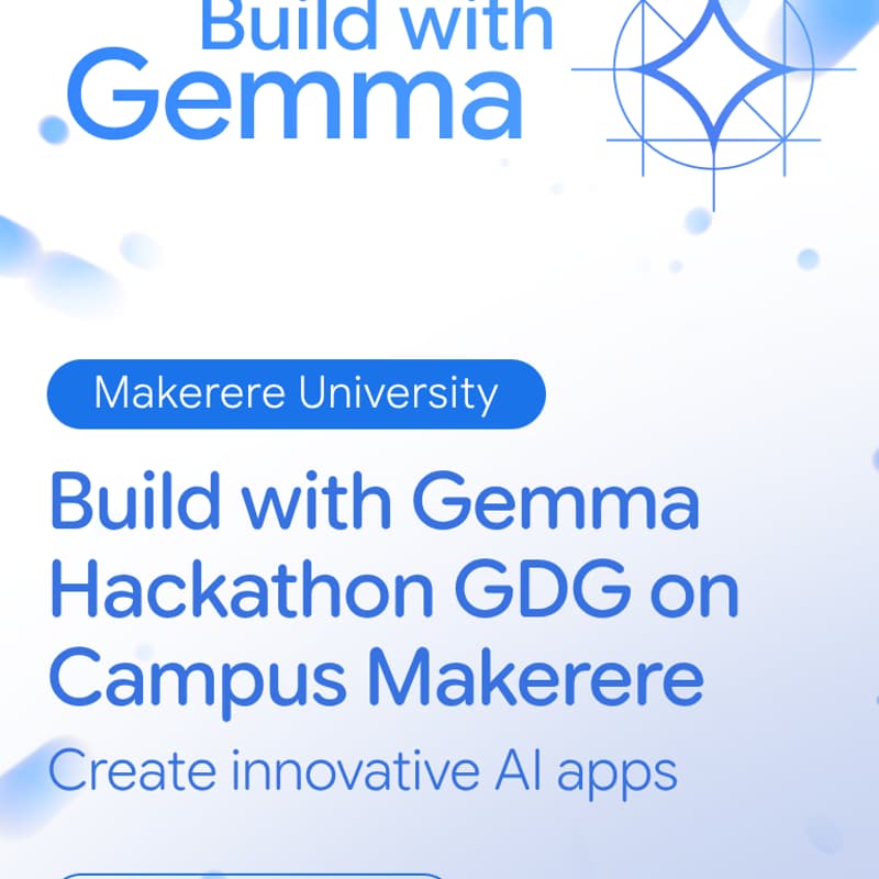Cover Image for Build with Gemma Hackathon GDG on Campus Makerere