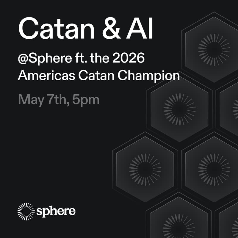 Cover Image for Catan & AI @ Sphere ft. the 2026 Americas Catan Champion