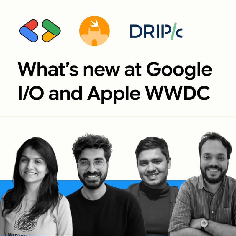 Cover Image for What’s new at Google I/O and Apple WWDC