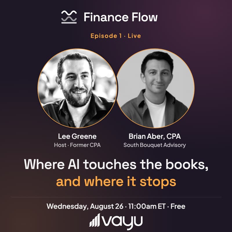 Cover Image for Finance Flow Ep 1, Live · Where AI Touches the Books, and Where It Stops