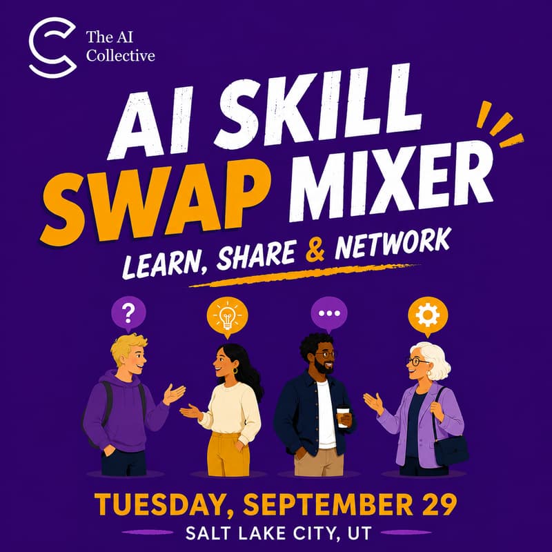 Cover Image for AI Skill Swap Mixer: Learn, Share & Network (w/ The AI Collective)