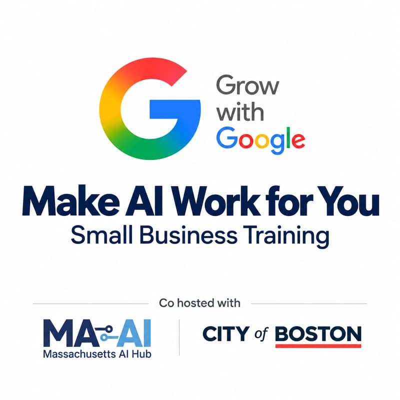 Cover Image for Small Business AI Training with Grow with Google, the MA AI Hub, and the City of Boston