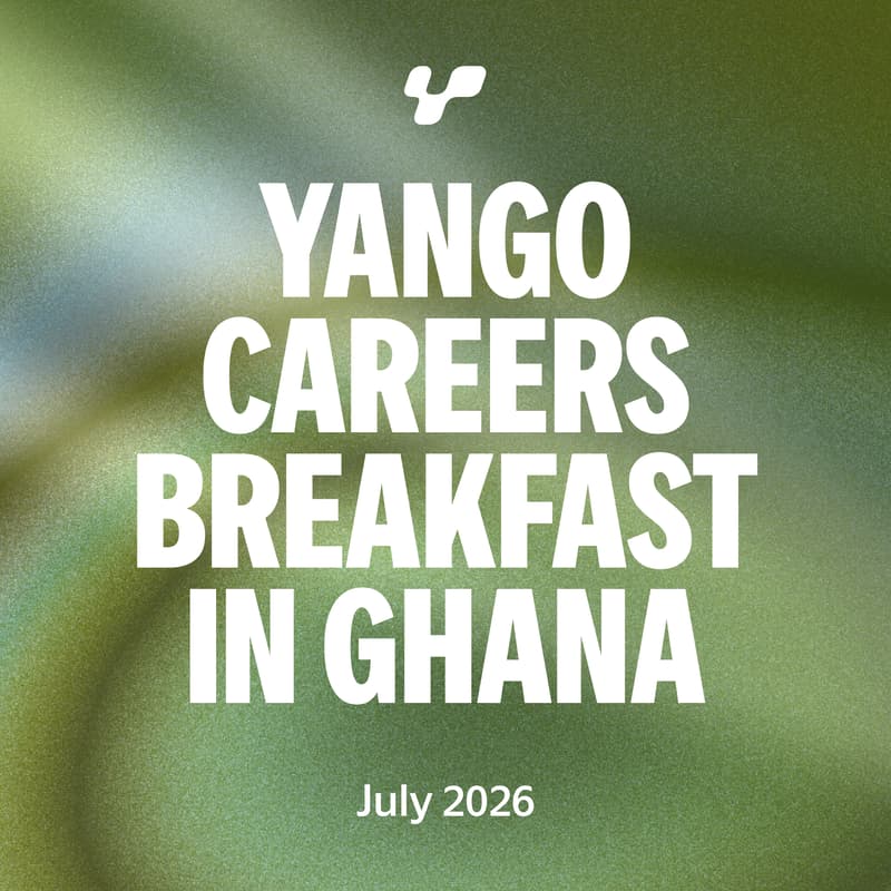 Cover Image for Yango Careers Breakfast | AFRICA #2