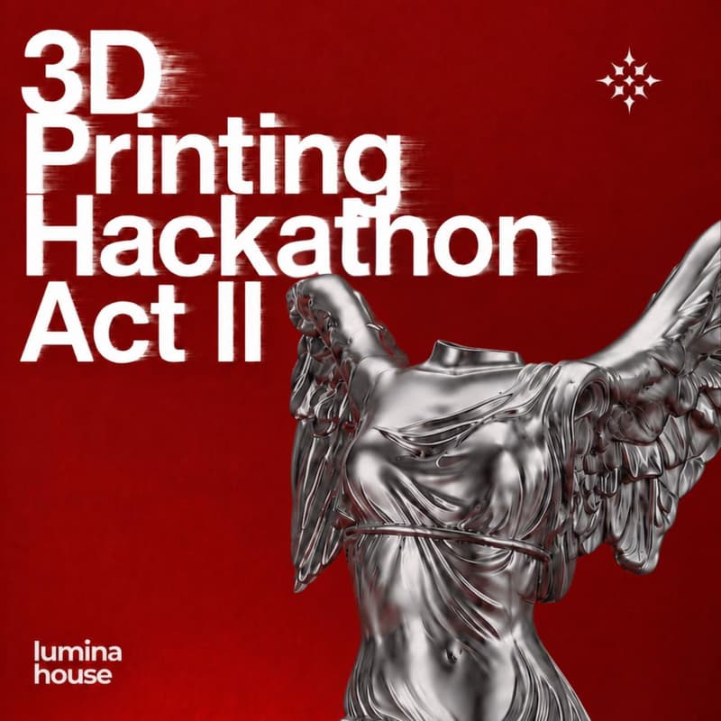 Cover Image for 3D Printing Hackathon: Act II