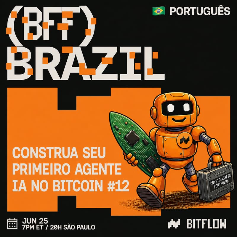 Cover Image for 🇧🇷 CONSTRUA SEU PRIMEIRO AGENTE IA NO BITCOIN #12