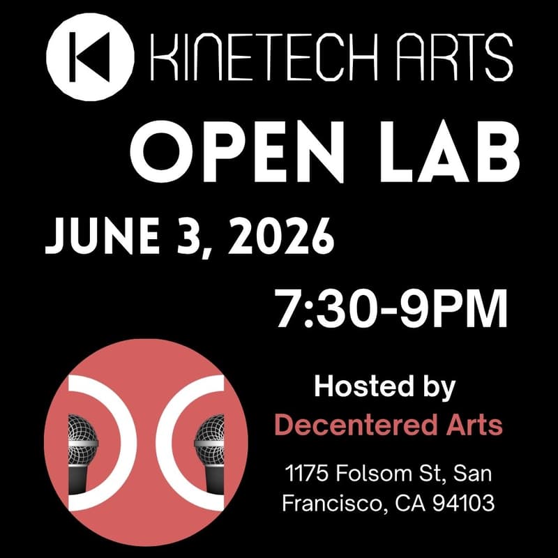 Cover Image for Kinetech Arts Open Lab Session at Decentered Arts