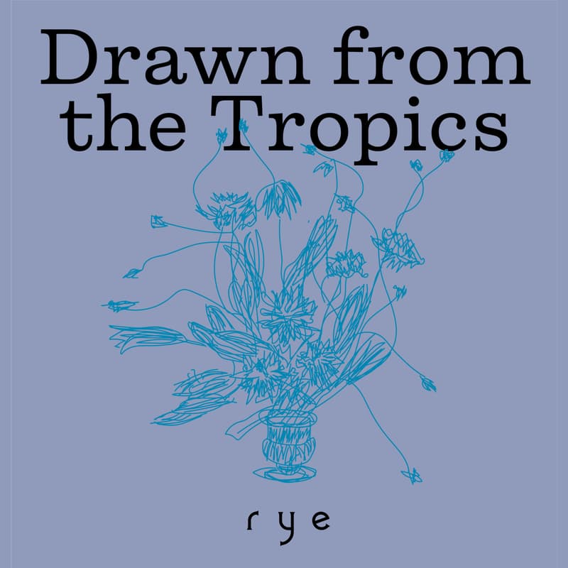 Cover Image for Drawn from the Tropics
