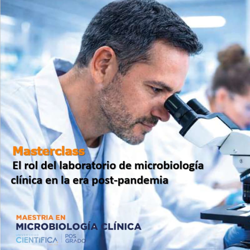 Cover Image for Masterclass: El rol del laboratorio de microbiología clínica en la era post-pandemia