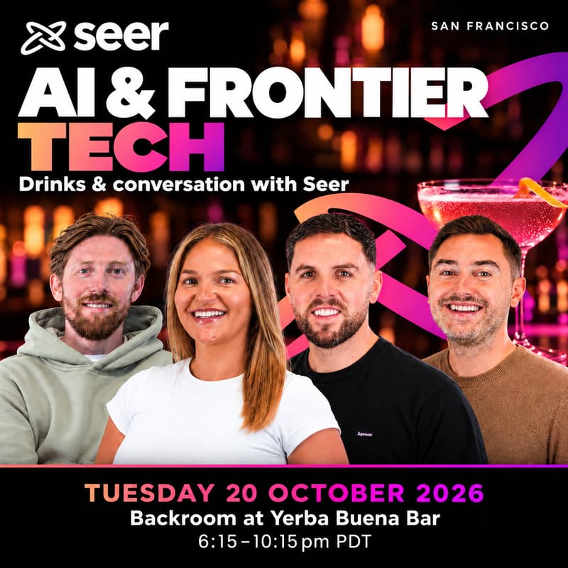 Cover Image for AI & Frontier Tech Drinks with Seer | San Francisco