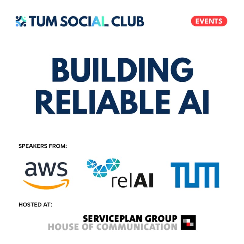 Reliable AI: TUM Social AI Club x AWS · Luma
