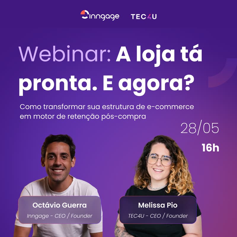 Cover Image for Webinar: A loja tá pronta, e agora?