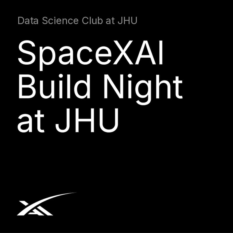 Cover Image for SpaceXAI x Data Science Club Build Night