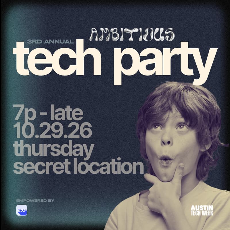 Cover Image for Ambitious Tech Party