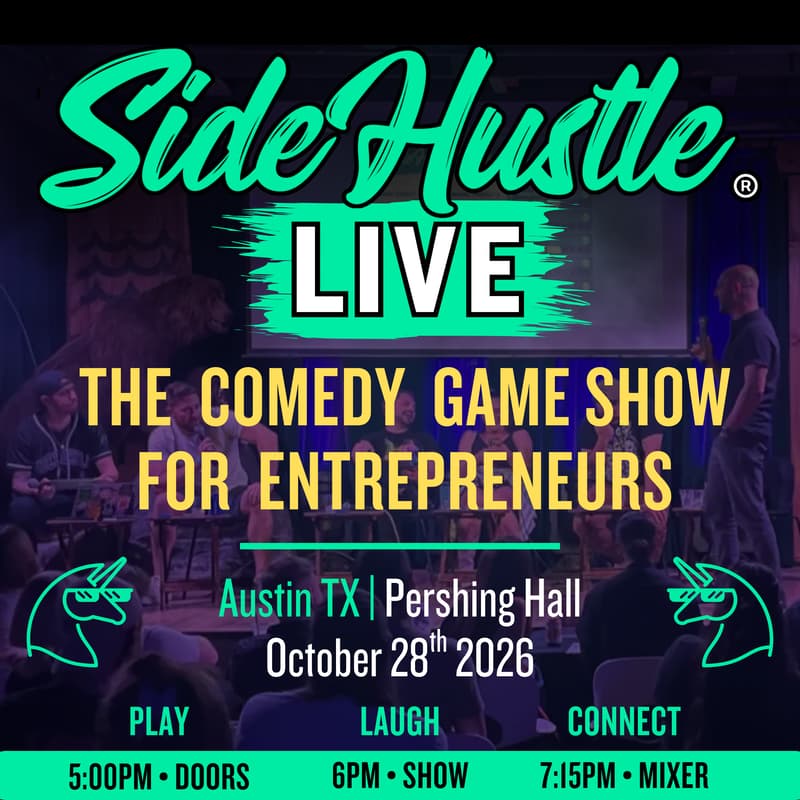 Cover Image for SideHustle® LIVE Comedy Game Show for Entrepreneurs in Austin, TX | Oct 28