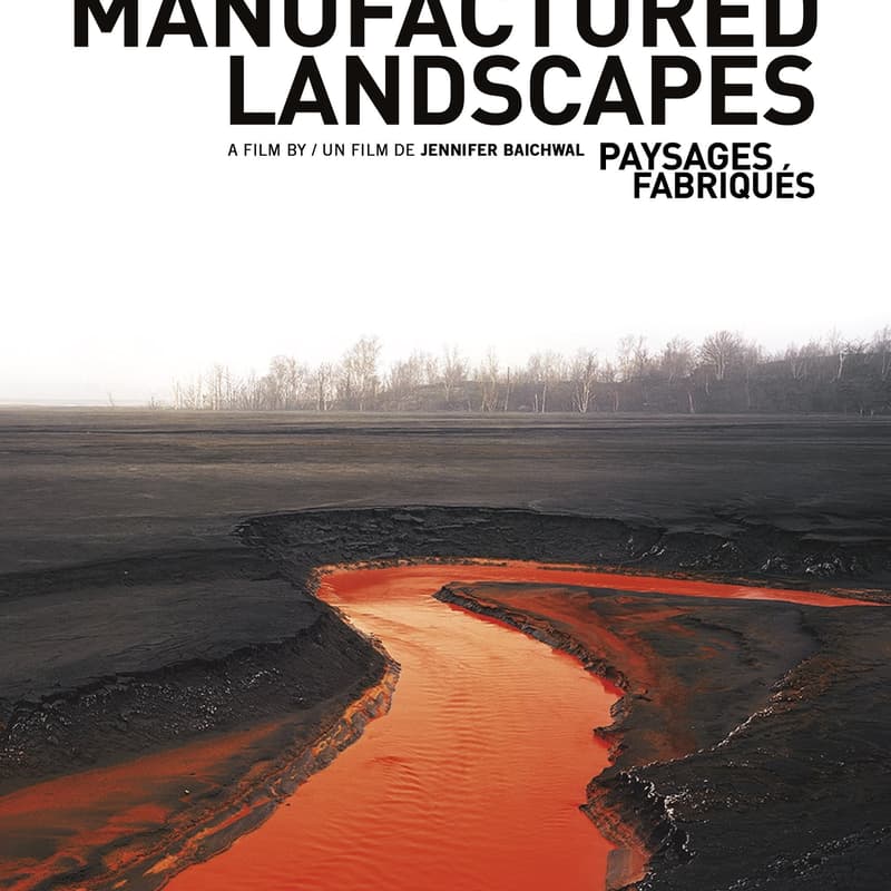 Cover Image for AFTP Film Fest: Manufactured Landscapes