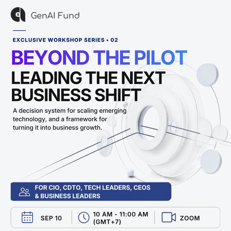 Cover Image for Beyond the Pilot: Leading the Next Business Shift — CIO/CDTO & CEO/BUSINESS LEADERS (Exclusive Workshop 2 of 2)