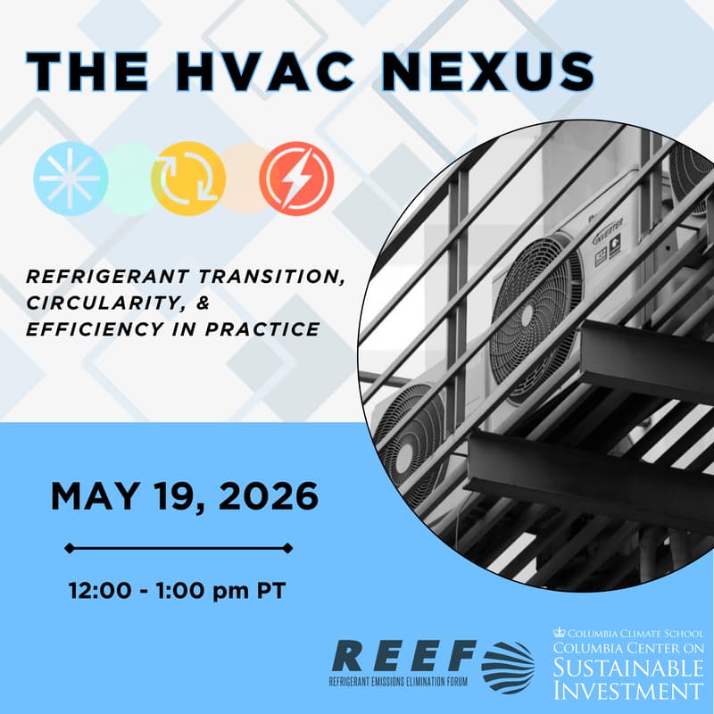 Cover Image for REEF x CCSI Present: The Refrigerant, Circularity, & Efficiency Nexus