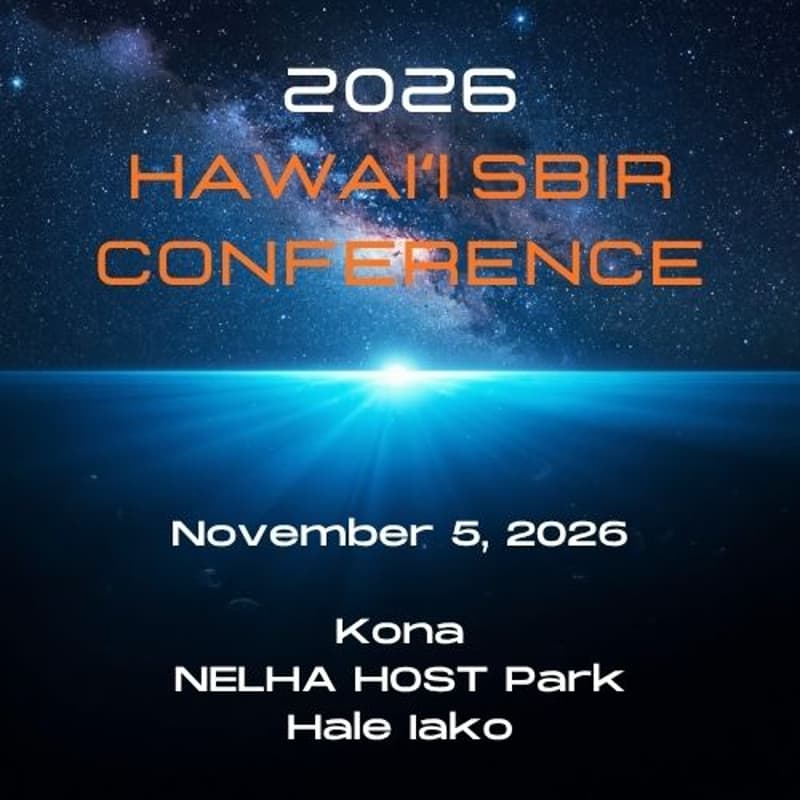 Cover Image for 2026 Hawaii SBIR Conference - Kona