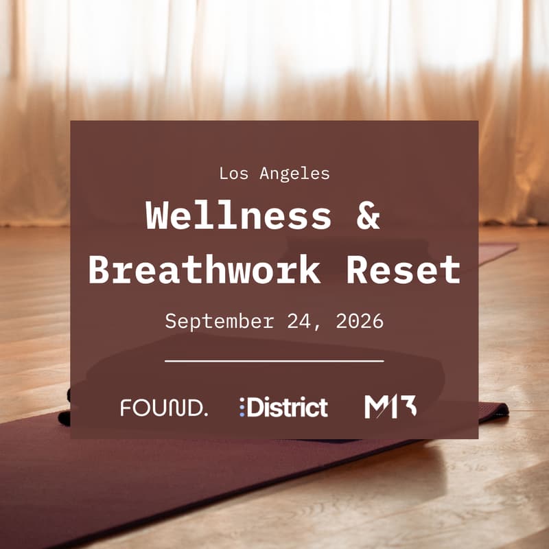 Cover Image for [District] LA Wellness & Breathwork Reset