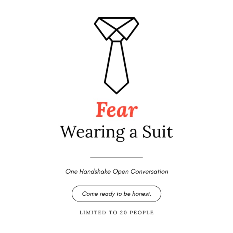 Cover Image for One Handshake Open Conversation: Fear Wearing a Suit