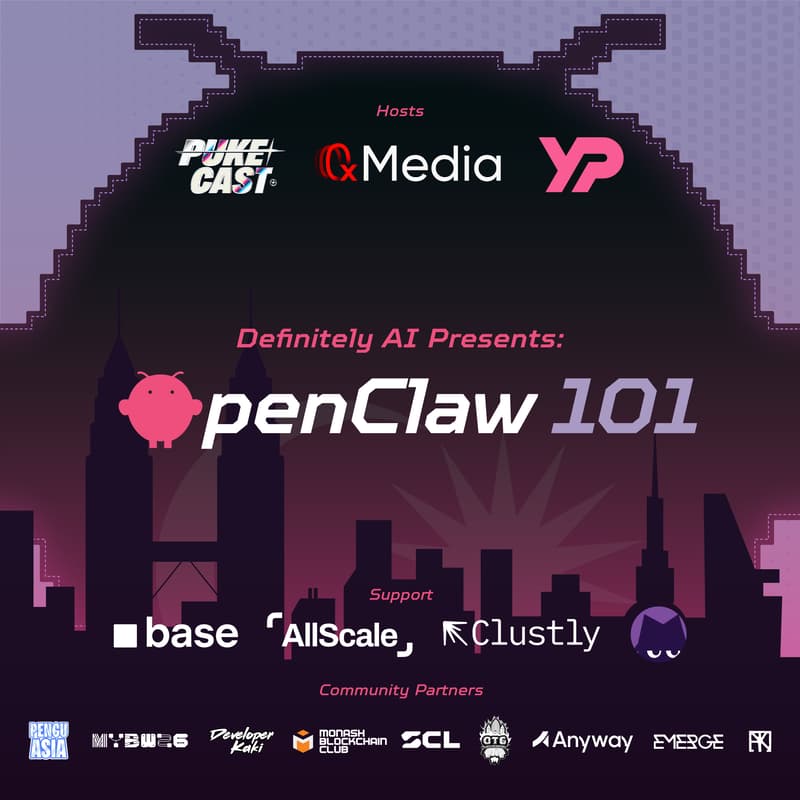 Cover Image for Definitely AI Presents: OpenClaw 101 @ KL 🇲🇾