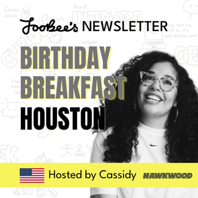 Cover Image for 🎂 JooBee's Newsletter Birthday Breakfast @Houston