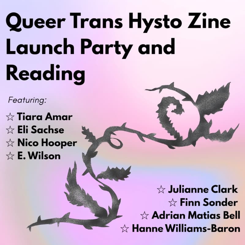 Cover Image for Queer Trans Hysto Zine launch party