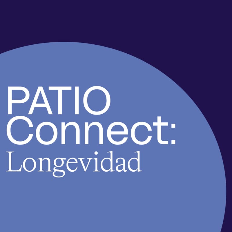 Cover Image for PATIO Connect: Longevidad