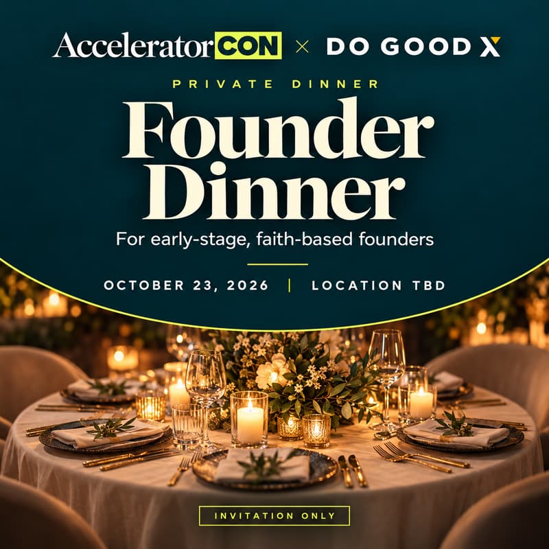 Cover Image for DO GOOD X × AcceleratorCON: Private Founder Dinner