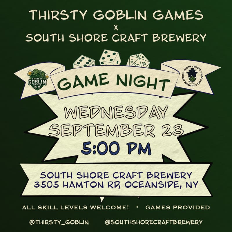 Cover Image for Thirsty Goblin Games × South Shore Craft Brewery — Game Night